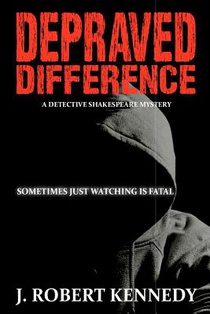 Depraved Difference: A Detective Shakespeare Mystery