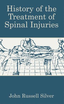 History of the Treatment of Spinal Injuries