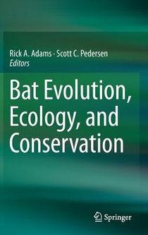 Bat Evolution, Ecology, and Conservation voorzijde