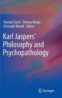 Karl Jaspers’ Philosophy and Psychopathology