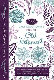 Women Read Scripture: 365 Daily Devotionals from the Old Testament