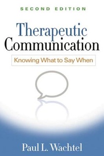 Therapeutic Communication, Second Edition