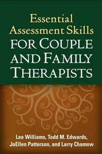 Essential Assessment Skills for Couple and Family Therapists
