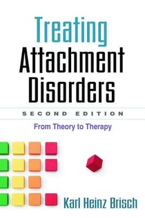 Treating Attachment Disorders, Second Edition
