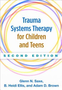 Trauma Systems Therapy for Children and Teens, Second Edition voorzijde