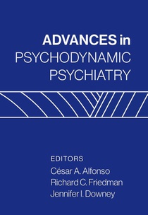 Advances in Psychodynamic Psychiatry