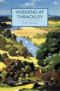 Melville, A: Weekend at Thrackley