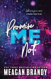 Brandy, M: Promise Me Not