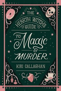 The Hearth Witch's Guide to Magic & Murder (Standard Edition)