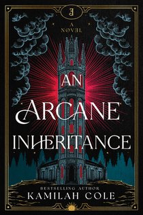 An Arcane Inheritance