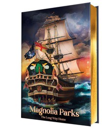 Hastings, J: Magnolia Parks: The Long Way Home (Collector's