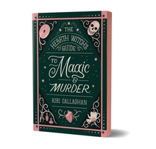 The Hearth Witch's Guide to Magic & Murder