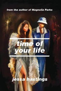Hastings, J: Time of Your Life