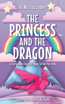 The Princess and the Dragon