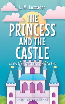 The Princess and the Castle