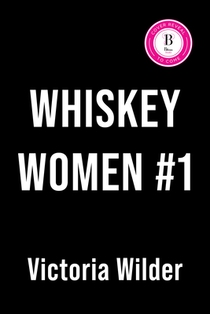 Whiskey Women #1 (Standard Edition)
