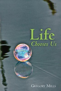 Life Chooses Us