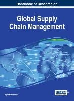 Handbook of Research on Global Supply Chain Management