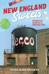 New England Sweets: Doughnuts, Bonbons & Whoopie Pies