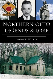 Northern Ohio Legends & Lore