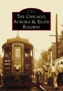 The Chicago, Aurora & Elgin Railway