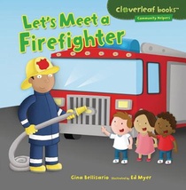 Let's Meet a Firefighter