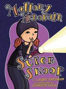 Mallory McDonald, Super Snoop