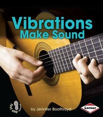 Vibrations Make Sound