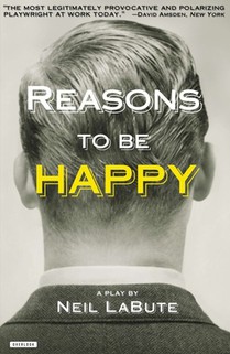 Reasons to Be Happy: A Play