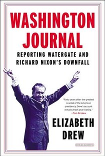 Washington Journal: Reporting Watergate and Richard Nixon's Downfall