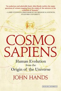 Cosmosapiens: Human Evolution from the Origin of the Universe