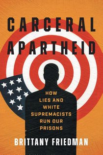 Carceral Apartheid