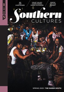 Southern Cultures: The Queer South: Volume 31, Number 1 - Spring 2025