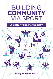 Building Community Via Sport: A Better Together Society