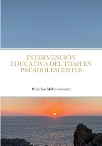 INTERVENCIÓN EDUCATIVA DEL TDAH EN PREADOLESCENTES