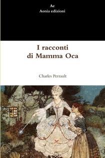 I Racconti Di Mamma Oca