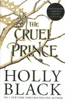 The Cruel Prince (The Folk of the Air) voorzijde