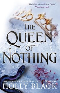 The Queen of Nothing (The Folk of the Air #3) voorzijde