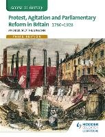 Access to History: Protest, Agitation and Parliamentary Reform in Britain 1780-1928 for Edexcel voorzijde