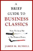 A Brief Guide to Business Classics voorzijde