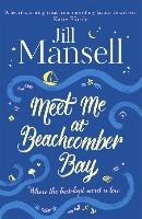 Meet Me at Beachcomber Bay: The feel-good bestseller to brighten your day voorzijde