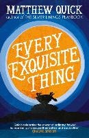 Every Exquisite Thing