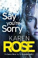 Say You're Sorry (The Sacramento Series Book 1) voorzijde