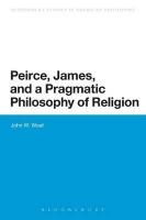 Peirce, James, and a Pragmatic Philosophy of Religion