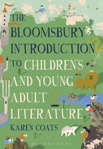 The Bloomsbury Introduction to Children's and Young Adult Literature voorzijde