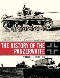 The History of the Panzerwaffe