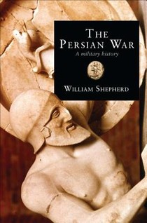 The Persian War in Herodotus and Other Ancient Voices