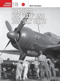 Nakajima B5N ‘Kate’ and B6N ‘Jill’ Units