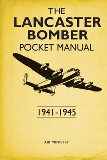 The Lancaster Bomber Pocket Manual voorzijde