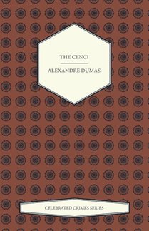 The Cenci (Celebrated Crimes Series)